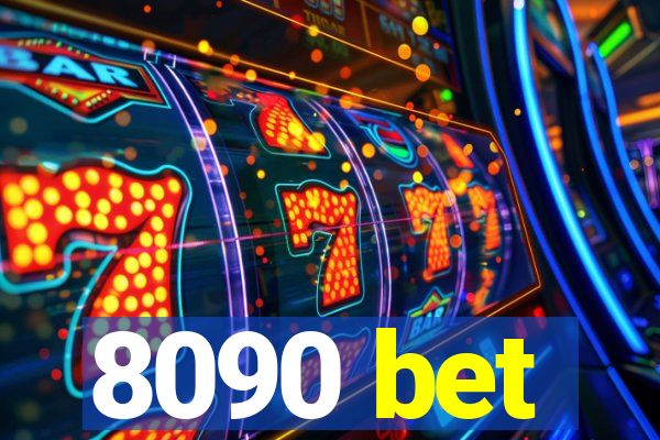 8090 bet